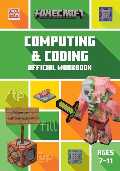 Minecraft  Computing and Coding: Official Workbook Tom Bolton