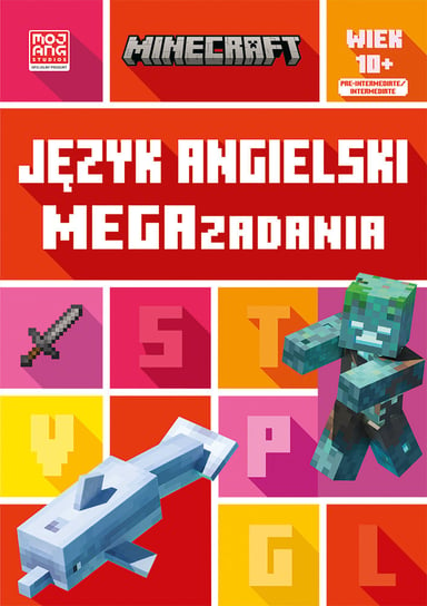 Minecraft. Język angielski. Megazadania 10+ Jon Goulding, Whitehead Dan, Mojang