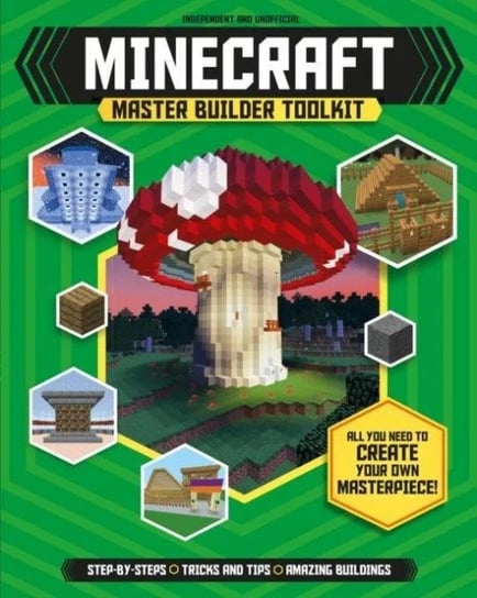 Minecraft Master Builder Toolkit - Opracowanie zbiorowe | Książka w Empik