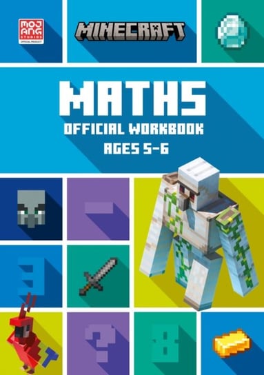 Minecraft Maths Ages 5-6: Official Workbook Opracowanie zbiorowe