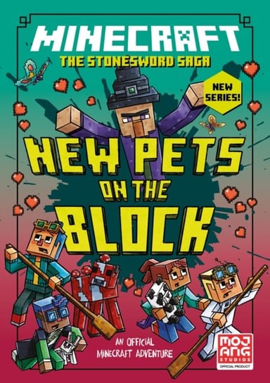 Minecraft: New Pets on the Block. Stonesword Saga. Book 3 Mojang