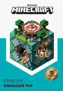 Minecraft. Podręcznik minigier PvP Milton Stephanie, Jelley Craig