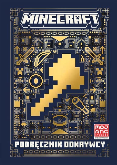 Minecraft. Podręcznik odkrywcy Opracowanie zbiorowe, Mojang