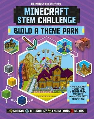 Minecraft STEM Challenge: Build a Theme Park Rooney Anne