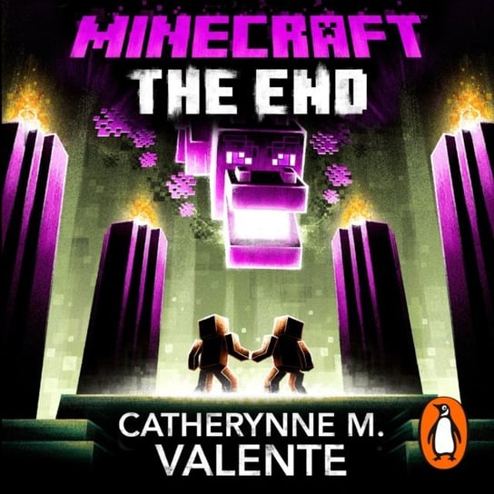 Minecraft: The End Valente Catherynne M.