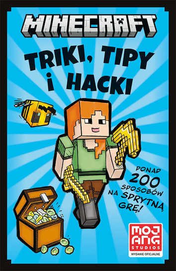 Minecraft. Triki, tipy i hacki Mojang, Opracowanie zbiorowe
