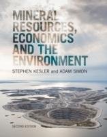 Mineral Resources, Economics and the Environment Kesler Stephen E., Simon Adam C.