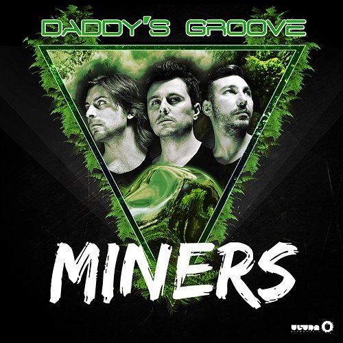 Miners Daddy's Groove