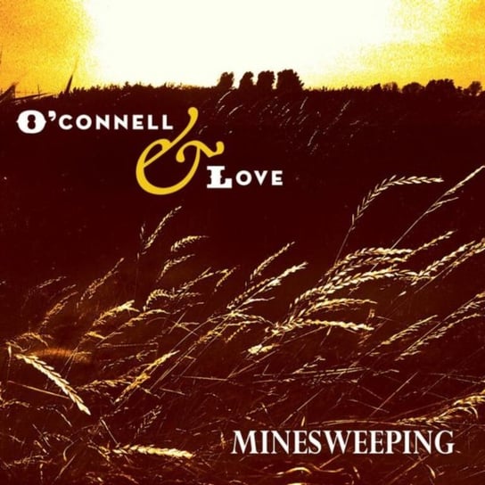 Minesweeping O'Connell & Love