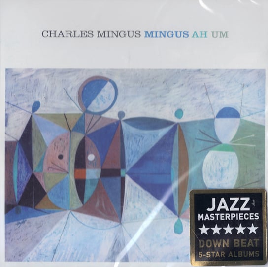 Mingus Ah Um (Remastered) Mingus Charles