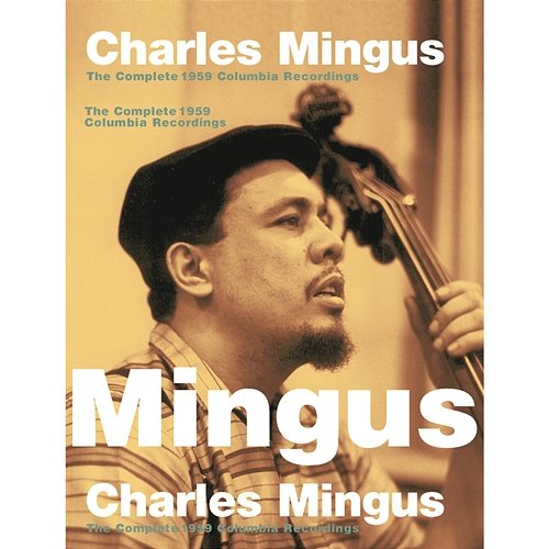 Mingus Dynasty Charles Mingus