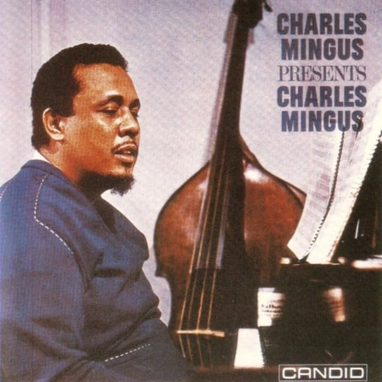 Mingus Presents Mingus Mingus Charlie