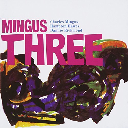 Mingus Three Mingus Charles
