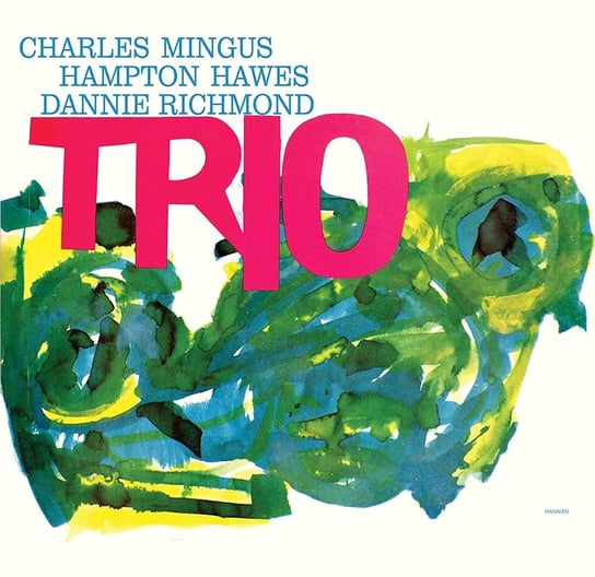 Mingus Three, płyta winylowa Mingus Charles, Hawes Hampton, Richmond Dannie