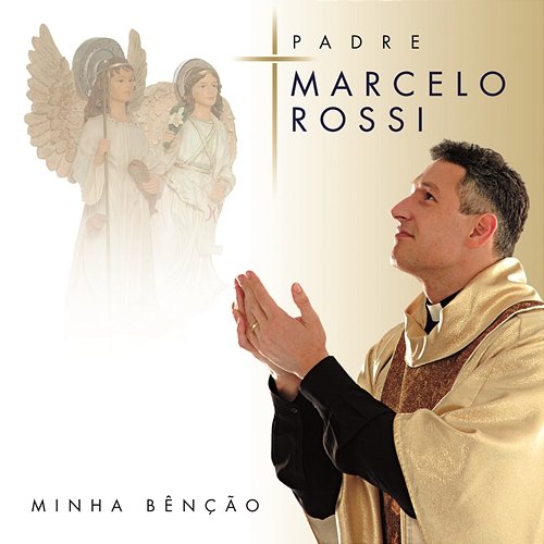 Minha Benção (Com Faixa Bonus) Padre Marcelo Rossi
