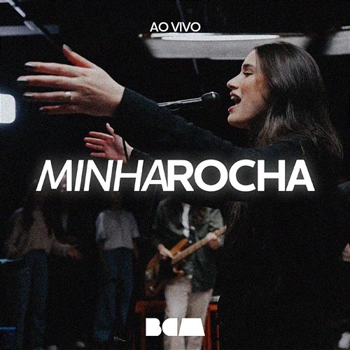 Minha Rocha Brasa Church Music & Bebel Melo