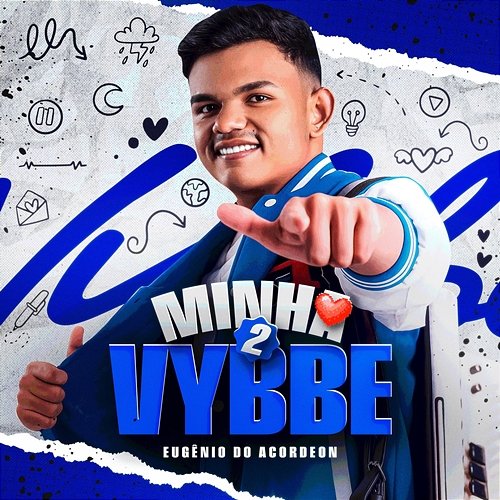 Minha Vybbe 2 Eugênio do Acordeon