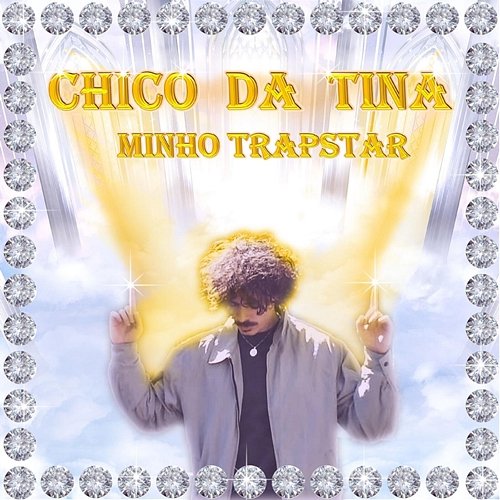 Minho Trapstar Chico da Tina