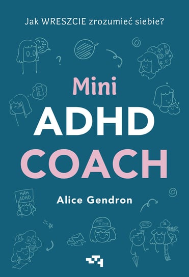 Mini ADHD Coach Alice Gendron