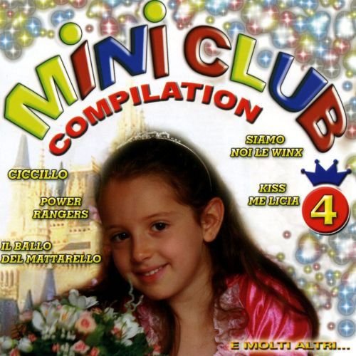 Mini Club Compilation Vol 4 Various Artists