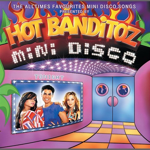 Mini Disco Hot Banditoz