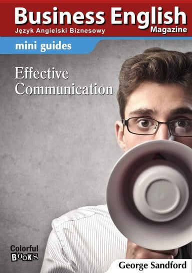 Mini guides. Effective communication Sandford George