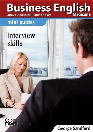Mini guides. Interview skills Sandford George