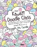 Mini Kawaii Doodle Class: Sketching Super-Cute Tacos, Sushi Clouds, Flowers, Monsters, Cosmetics, and More Candle Pic, Khan Zainab