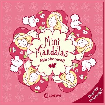 Mini-Mandalas - Märchenwelt Loewe Verlag