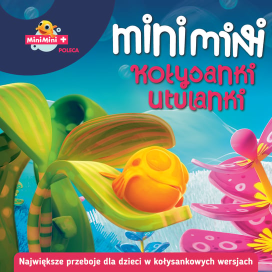 Mini Mini: Kołysanki utulanki Various Artists
