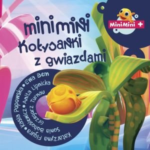 Mini Mini: Kołysanki z gwiazdami Various Artists