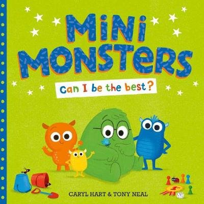 Mini Monsters: Can I Be The Best? Hart Caryl
