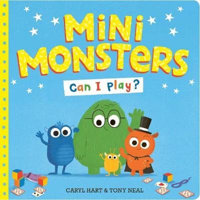 Mini Monsters: Can I Play? Hart Caryl