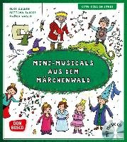 Mini-Musicals aus dem Märchenwald, m. Audio-CD Gulden Elke, Scheer Bettina