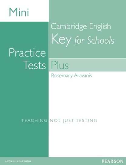 Mini Practice Tests Plus: Cambridge English Key for Schools Aravanis Rosemary
