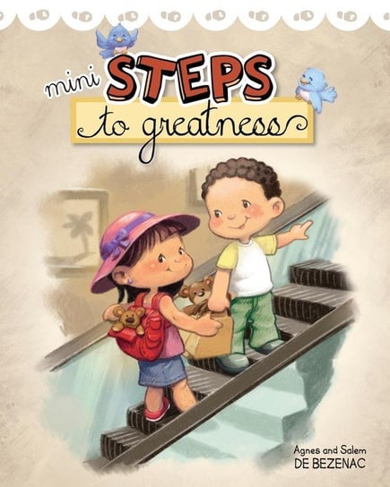 Mini Steps to Greatness de Bezenac Agnes
