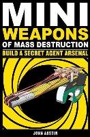 Mini Weapons of Mass Destruction 2 Austin John