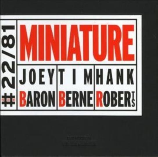 Miniature Baron Joey, Berne Tim, Roberts Hank