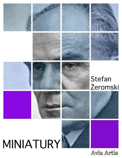 Miniatury - ebook mobi Żeromski Stefan