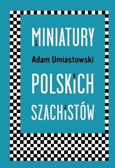 Miniatury polskich szachistów Penelopa