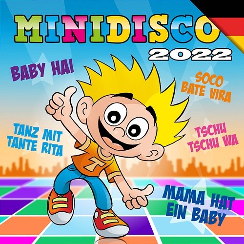 Minidisco 2022 - Deutsche Kinderlieder Minidisco Deutsch