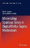Minimizing Spurious Tones in Digital Delta-Sigma Modulators Hosseini Kaveh, Kennedy Michael Peter