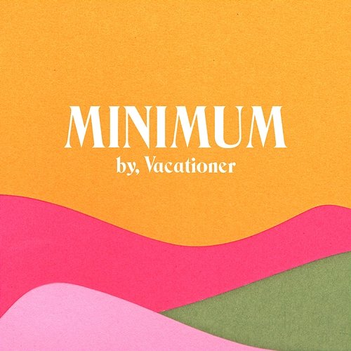 Minimum Vacationer