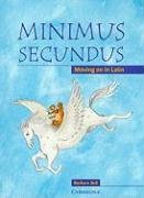 Minimus Secundus Pupil's Book Bell Barbara