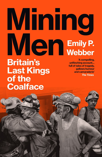 Mining Men Emily P. Webber