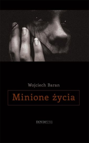 Minione życia Baran Wojciech