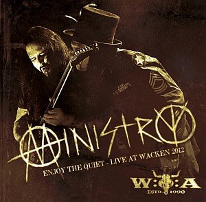Ministry Enjoy The Quiet: Live At Wacken 2012 Ministry