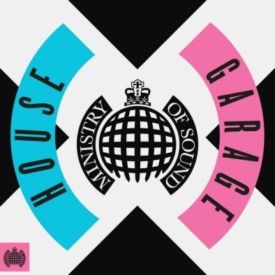 Ministry Of Sound: House X Garage Various Artists