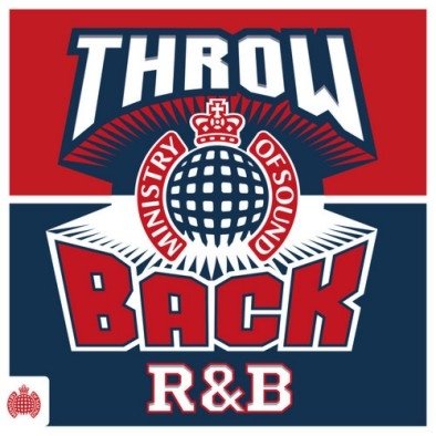 Ministry of Sound: Throw Back R & B Various Artists