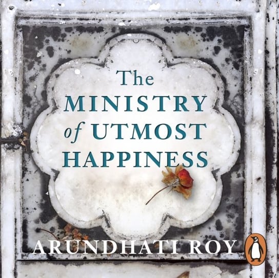 Ministry of Utmost Happiness Roy Arundhati